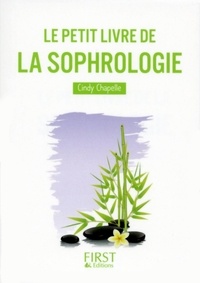 Cindy Chapelle - Le petit livre de la Sophrologie.