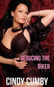 Seducing The Biker