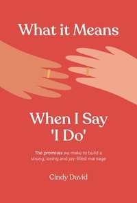  Cindy David - What It Means When I Say I Do.
