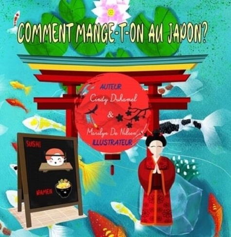 Cindy Duhamel - Comment mange-t-on au Japon?.