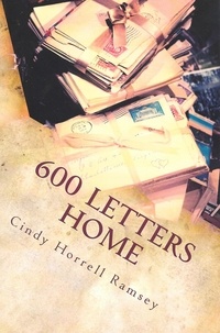  Cindy Horrell Ramsey - 600 Letters Home.
