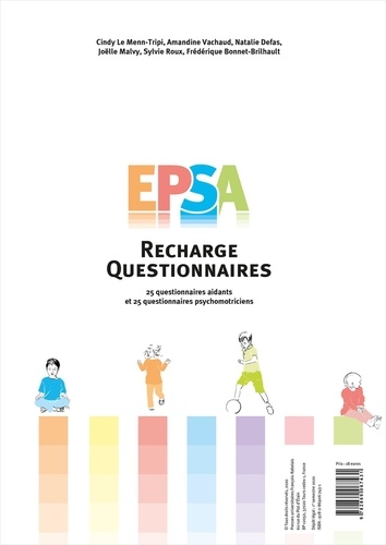 Cindy Le Menn-Tripi et Amandine Vachaud - EPSA : recharges questionnaires - 25 questionnaires aidants et 25 questionnaires psychomotriciens.