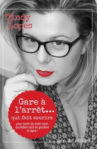 Gare à l'arrêt… qui fait sourire