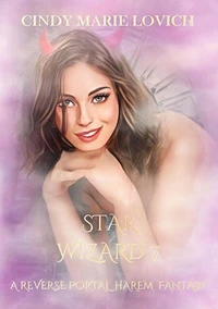 Star Wizard 7: A Reverse Portal Harem Fantasy