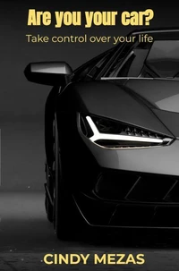 Are you your car?