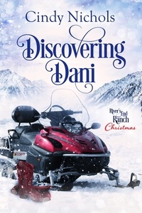  Cindy Nichols - Discovering Dani - River's End Ranch, #4.