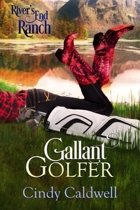  Cindy Nichols - Gallant Golfer - River's End Ranch, #2.