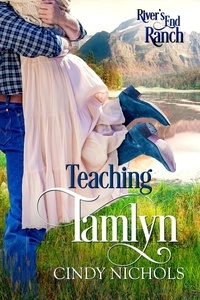  Cindy Nichols - Teaching Tamlyn - River's End Ranch, #6.