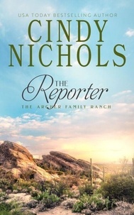 Livres en ligne à télécharger en pdf The Reporter - The Archer Family Ranch, #11