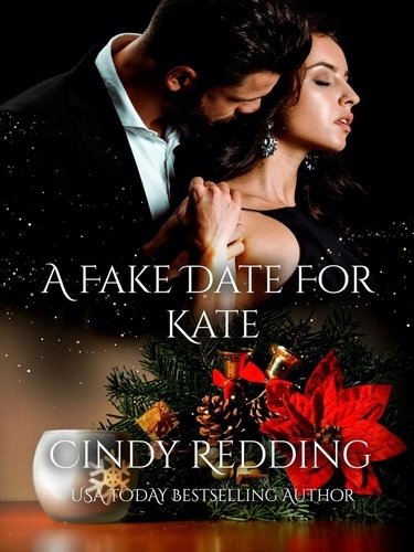  Cindy Redding - A Fake Date For Kate.