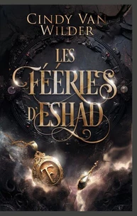 Les féeries d'Eshad