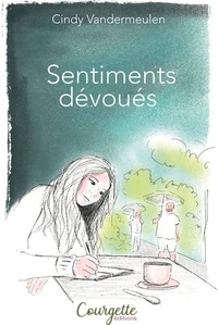 sentiments dévoués