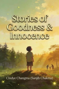 Stories of Goodness &amp; Innocence