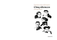 Cinq silences