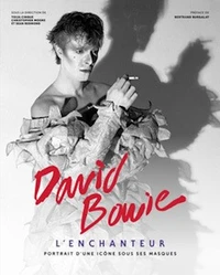 David Bowie l'enchanteur