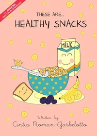 These are...Healthy Snacks. Uppercase edition for Argentina.