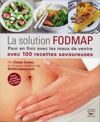 La solution FODMAP. Pour finir avec les maux de ventre
