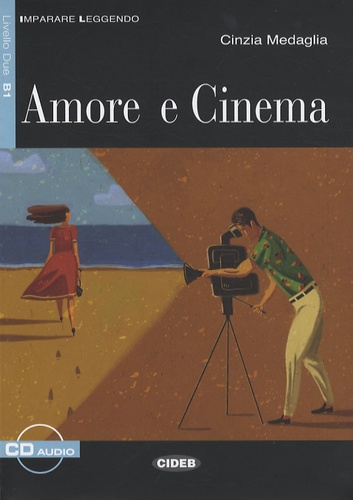 Cinzia Medaglia - Amore e Cinema. 1 CD audio