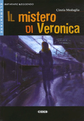 Cinzia Medaglia - Il mistero di Veronica. 1 CD audio