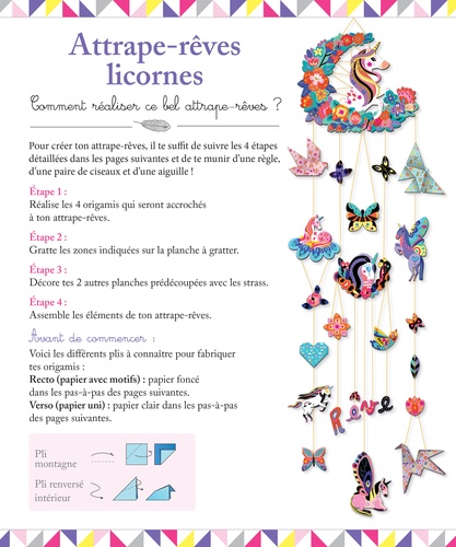 Attrape-rêves licornes. Avec 2 planches à décorer, 5 feuilles d'origamis, 1 planche de 150 strass, 1 planche à gratter et 1 stylet en bois