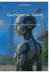 Geschichten der Zukunft