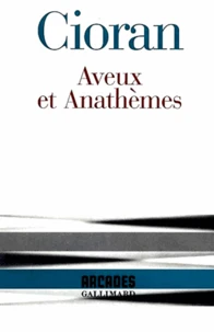 Aveux et anathèmes