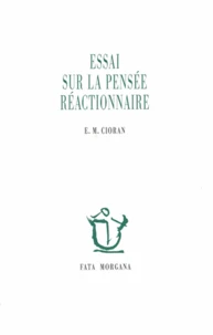 Essai sur la pensée réactionnaire