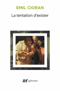 La tentation d'exister