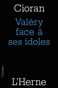 Valéry face à ses idoles