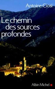 Le chemin des sources profondes