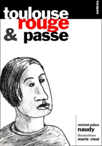 Toulouse Rouge & Passe