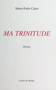 Ma Trinitude