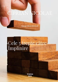 Cele 5 trepte către Împlinire