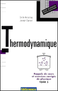 Rappels De Cours Et Exercices Corriges De Physique. Tome 5, Thermodynamique