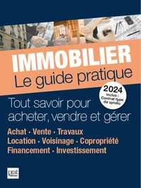 Immobilier, le guide pratique