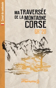 Ma traversée de la montagne corse GR 20