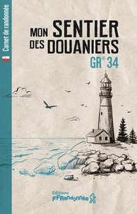 Mon sentier des douaniers GR 34