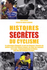 Ciro Floriani - Histoires secrètes du cyclisme.