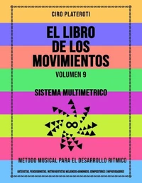 El Libro de los Movimientos / Volumen 9 - Sistema Multimétrico