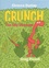 Crunch. The Shy Dinosaur