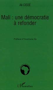 Mali : une démocratie à refonder