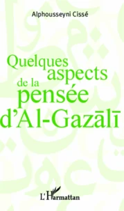 Quelques aspects de la pensée d'Al-Gazali