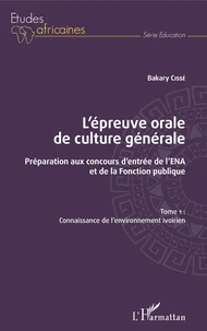 L'épreuve orale de culture générale - Préparation aux concours d'entrée de l'ENA et de la fonction publique