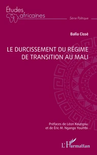 Le durcissement du régime de transition au Mali