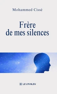 Frère de mes silences