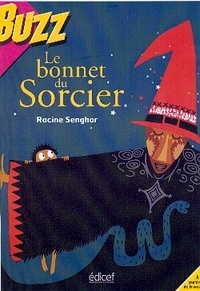 Cissé samba Ndar et Racine Senghor - Le bonnet du sorcier.