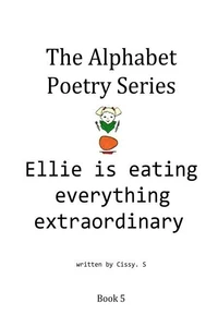 Ellie Is Eating Everything Extraordinary