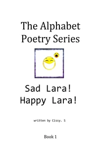 Sad Lara! Happy Lara!