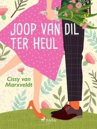Cissy van Marxveldt - Joop van Dil-ter Heul.