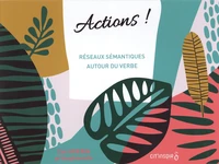 Actions !